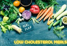 Low Cholesterol Meals: Plan Your Diet With The Best 10 Foods Low Cholesterol Meals